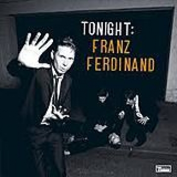 Album Tonight: Franz Ferdinand de Franz Ferdinand