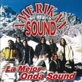 Album La Mejor Onda Sound de Amerikan Sound