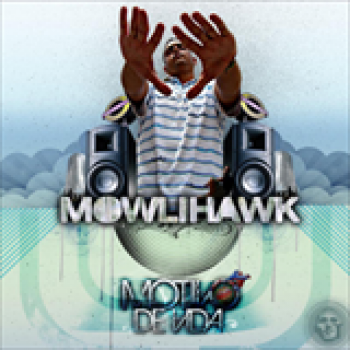 Album Motivo de vida de Mowlihawk