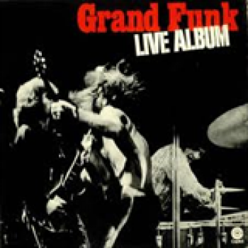 Album Live Album de Grand Funk Railroad