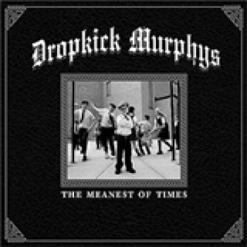 Album The Meanest of Times de Dropkick Murphys