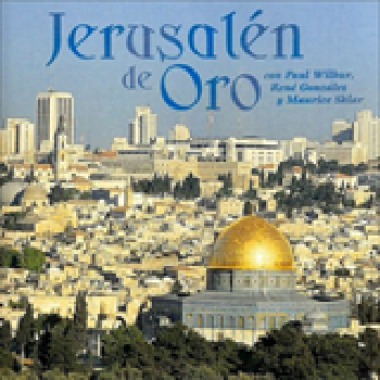 Album Jerusalén de Oro de Paul Wilbur