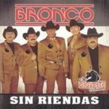 Album Sin Riendas de Bronco