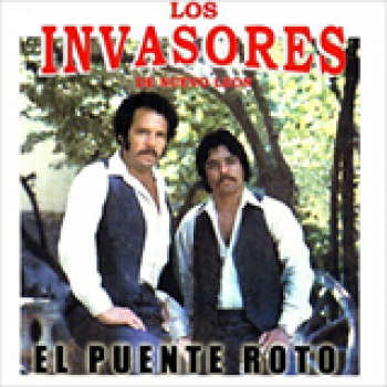 Album El Puente Roto de Los Invasores de Nuevo León