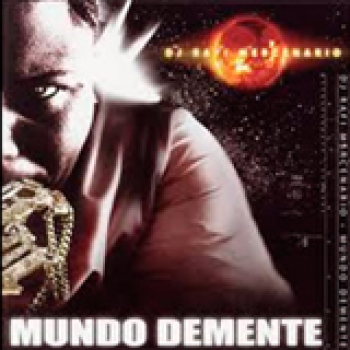 Album Mundo Demente de DJ Rafi Mercenario